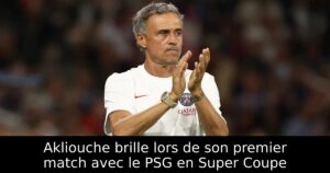 Akliouche brille lors de son premier match avec le PSG en Super Coupe