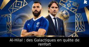 Al-Hilal : des Galactiques en quête de renfort