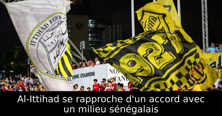 Al-Ittihad se rapproche d'un accord avec un milieu sénégalais