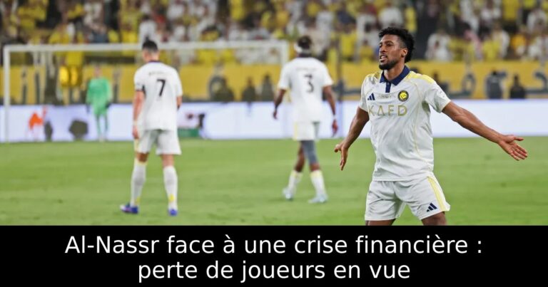 Al-Nassr face à une crise financière : perte de joueurs en vue