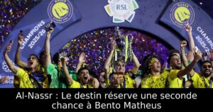 Al-Nassr : Le destin réserve une seconde chance à Bento Matheus