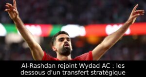 Al-Rashdan rejoint Wydad AC : les dessous d&rsquo;un transfert stratégique