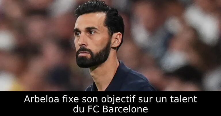 Arbeloa fixe son objectif sur un talent du FC Barcelone