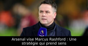 Arsenal vise Marcus Rashford : Une stratégie qui prend sens