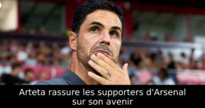 Arteta rassure les supporters d&rsquo;Arsenal sur son avenir