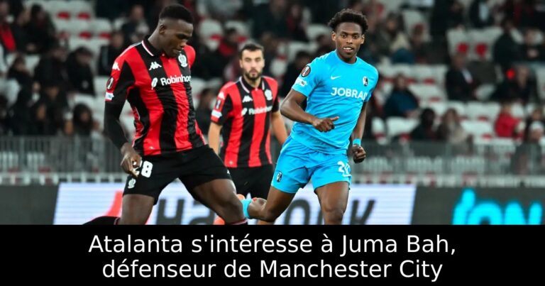 Atalanta s'intéresse à Juma Bah, défenseur de Manchester City