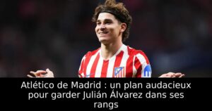 Atlético de Madrid : un plan audacieux pour garder Julián Álvarez dans ses rangs