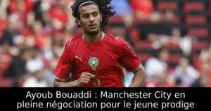 Ayoub Bouaddi : Manchester City en pleine négociation pour le jeune prodige