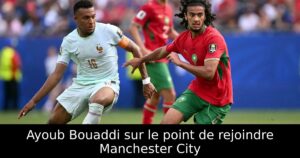 Ayoub Bouaddi sur le point de rejoindre Manchester City