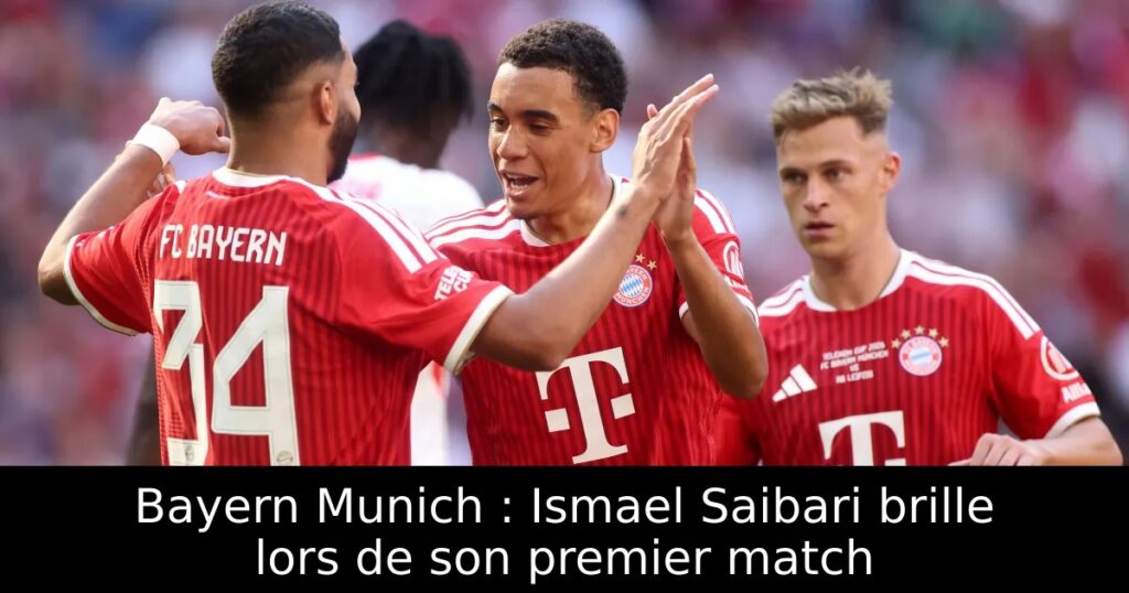 Bayern Munich : Ismael Saibari brille lors de son premier match