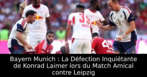 Bayern Munich : La Défection Inquiétante de Konrad Laimer lors du Match Amical contre Leipzig