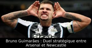 Bruno Guimarães : Duel stratégique entre Arsenal et Newcastle