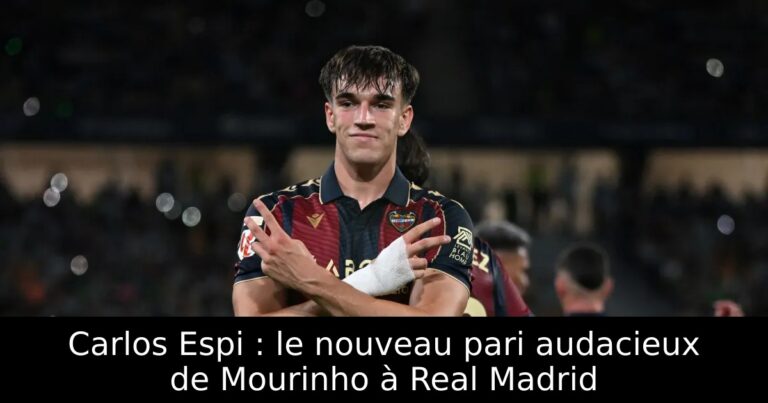 Carlos Espi : le nouveau pari audacieux de Mourinho à Real Madrid