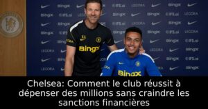 Chelsea: Comment le club réussit à dépenser des millions sans craindre les sanctions financières