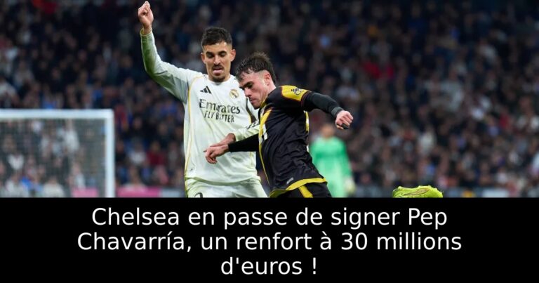 Chelsea en passe de signer Pep Chavarría, un renfort à 30 millions d'euros !