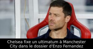 Chelsea fixe un ultimatum à Manchester City dans le dossier d&rsquo;Enzo Fernandez