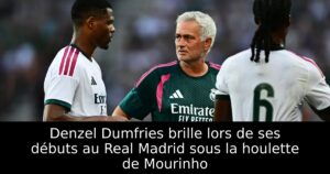 Denzel Dumfries brille lors de ses débuts au Real Madrid sous la houlette de Mourinho