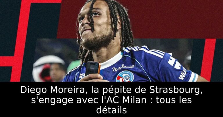 Diego Moreira, la pépite de Strasbourg, s'engage avec l'AC Milan : tous les détails