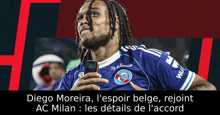 Diego Moreira, l'espoir belge, rejoint AC Milan : les détails de l'accord