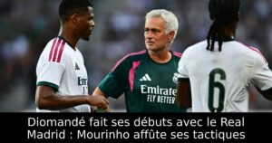 Diomandé fait ses débuts avec le Real Madrid : Mourinho affûte ses tactiques