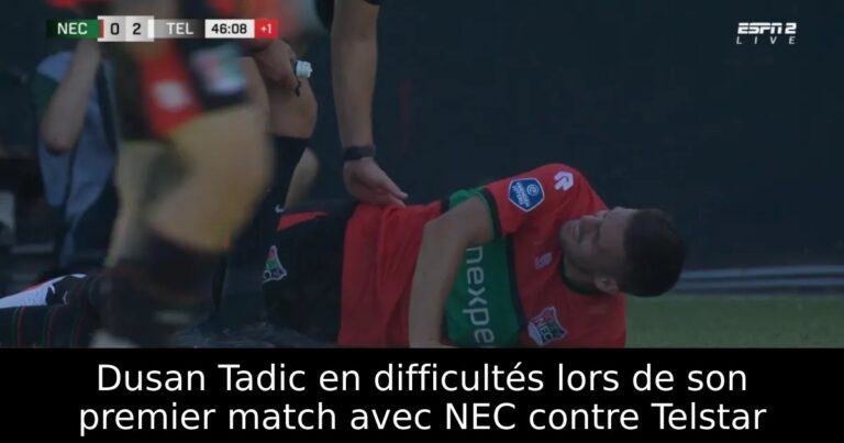 Dusan Tadic en difficultés lors de son premier match avec NEC contre Telstar