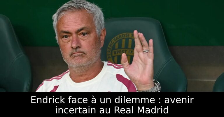 Endrick face à un dilemme : avenir incertain au Real Madrid