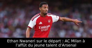 Ethan Nwaneri sur le départ : AC Milan à l&rsquo;affût du jeune talent d&rsquo;Arsenal