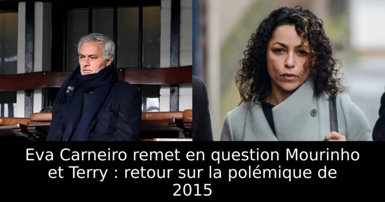 Eva Carneiro remet en question Mourinho et Terry : retour sur la polémique de 2015