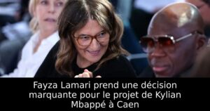 Fayza Lamari prend une décision marquante pour le projet de Kylian Mbappé à Caen