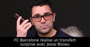 FC Barcelone réalise un transfert surprise avec Jesse Bisiwu