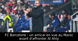 FC Barcelone : un amical en vue au Maroc avant d&rsquo;affronter Al Ahly
