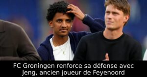 FC Groningen renforce sa défense avec Jeng, ancien joueur de Feyenoord