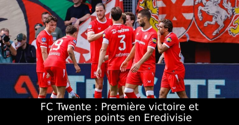 FC Twente : Première victoire et premiers points en Eredivisie
