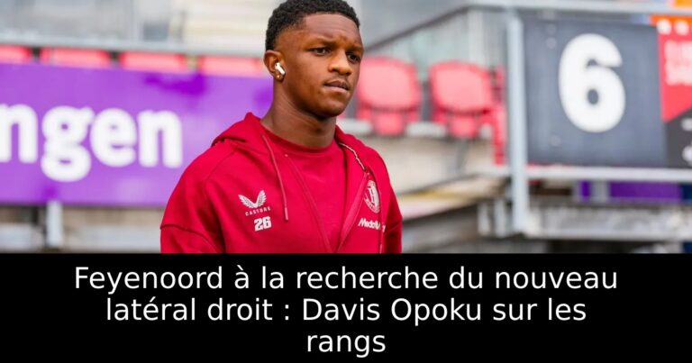 Feyenoord à la recherche du nouveau latéral droit : Davis Opoku sur les rangs