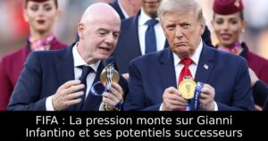 FIFA : La pression monte sur Gianni Infantino et ses potentiels successeurs