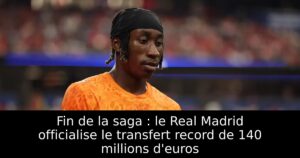 Fin de la saga : le Real Madrid officialise le transfert record de 140 millions d&rsquo;euros
