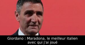Giordano : Maradona, le meilleur italien avec qui j&rsquo;ai joué