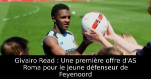 Givairo Read : Une première offre d&rsquo;AS Roma pour le jeune défenseur de Feyenoord