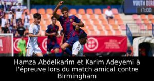 Hamza Abdelkarim et Karim Adeyemi à l&rsquo;épreuve lors du match amical contre Birmingham