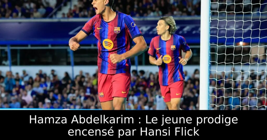 Hamza Abdelkarim : Le jeune prodige encensé par Hansi Flick