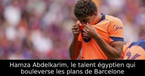 Hamza Abdelkarim, le talent égyptien qui bouleverse les plans de Barcelone