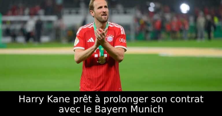 Harry Kane prêt à prolonger son contrat avec le Bayern Munich