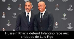 Hussein Kharja défend Infantino face aux critiques de Luis Figo
