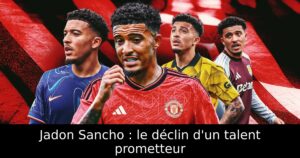 Jadon Sancho : le déclin d&rsquo;un talent prometteur