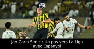 Jan-Carlo Simic : Un pas vers La Liga avec Espanyol