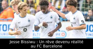 Jesse Bissiwu : Un rêve devenu réalité au FC Barcelone