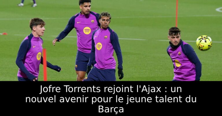 Jofre Torrents rejoint l'Ajax : un nouvel avenir pour le jeune talent du Barça