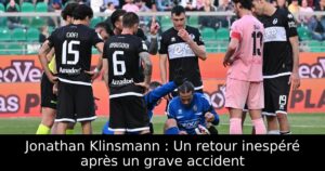 Jonathan Klinsmann : Un retour inespéré après un grave accident