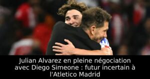 Julian Alvarez en pleine négociation avec Diego Simeone : futur incertain à l&rsquo;Atletico Madrid