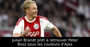 Julian Brandt prêt à retrouver Peter Bosz sous les couleurs d&rsquo;Ajax
